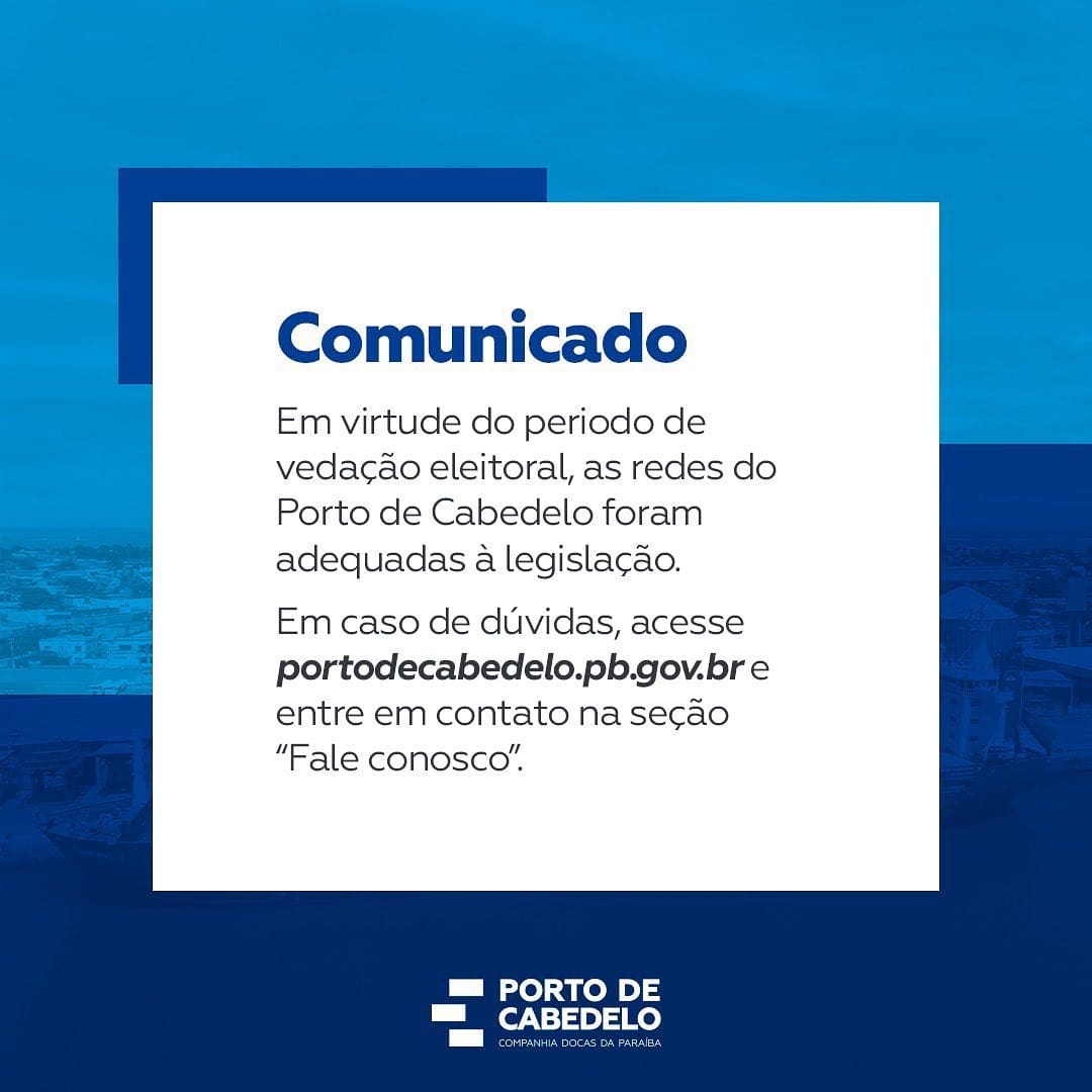 Durante o período de vedação eleitoral, as informações de utilidade pública serão publicadas no nosso site oficial: portodecabedelo.pb.gov.br 🌐

#PortoDeCabedelo #DocasPB